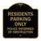 Signmission Parking Residents Parking Police Informed of Obstruction Heavy-Gauge Alum, 18" x 18", BG-1818-23355 A-DES-BG-1818-23355 - alternate 1